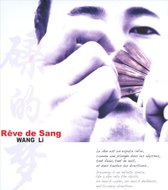 Wang Li - Reve De Sang (Chine) (CD)