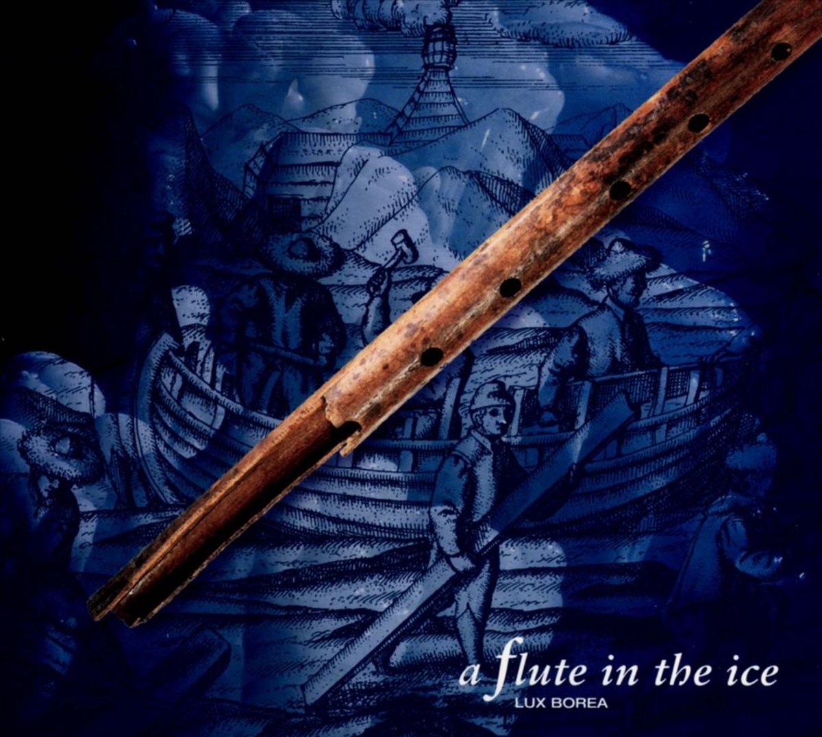 A Flute In The Ice