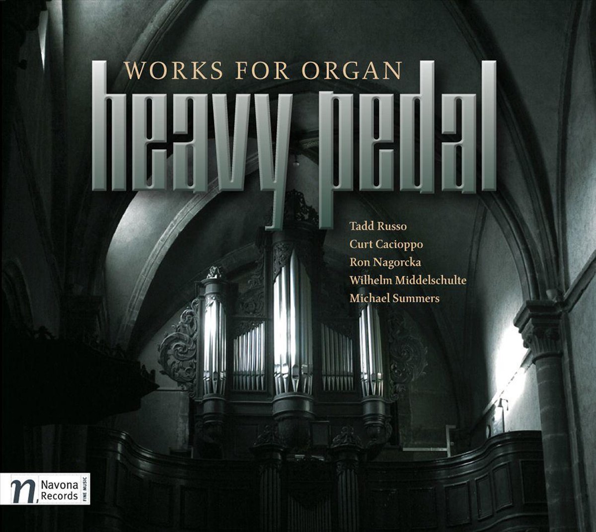 Heavy Pedal: Works for Organ