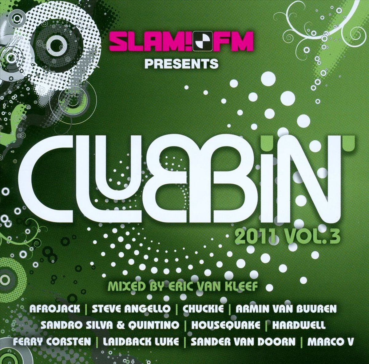 Slam FM - Clubbin' 2011 Vol. 3