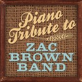 Piano Tribute To Zac Brown Band