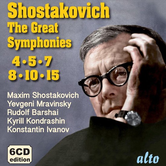 Shostakovich The Great Symphonies: 4. 5. 7. 8. 10. 15