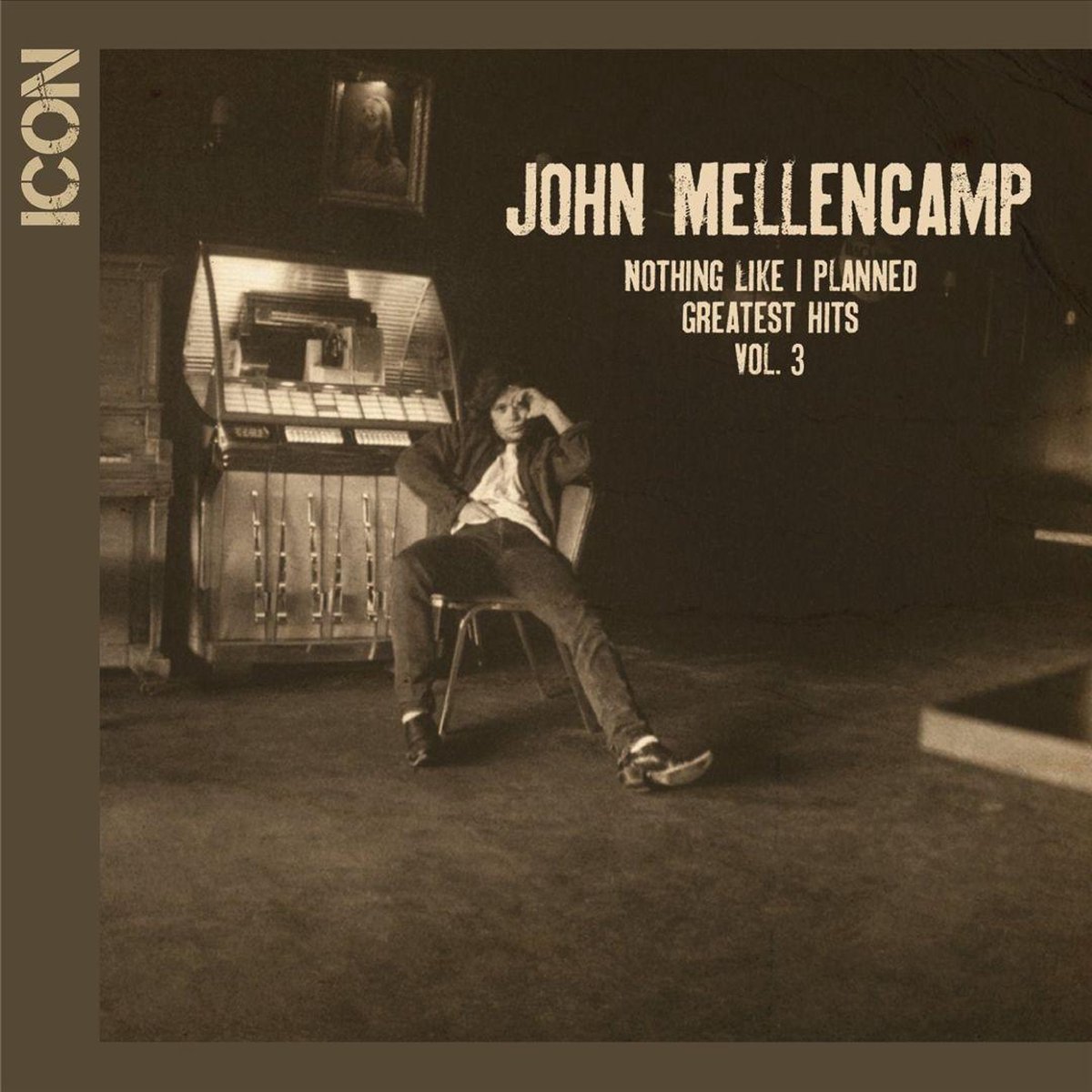 John Mellencamp - Icon - Nothing Like I Planned - Greatest Hits Volume 3