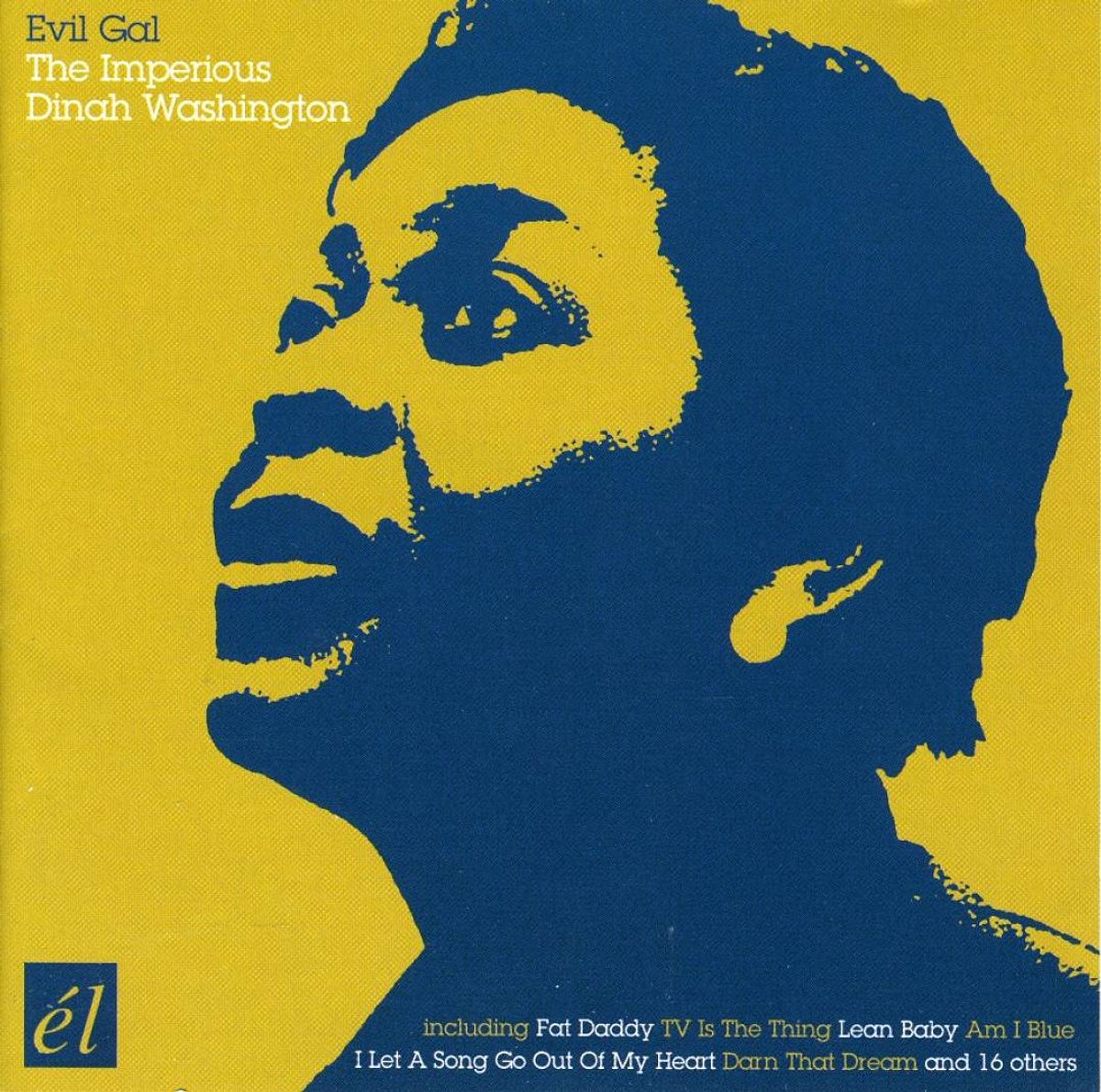 Dinah Washington - Evil Gal (the Imperious Dinah Washington)