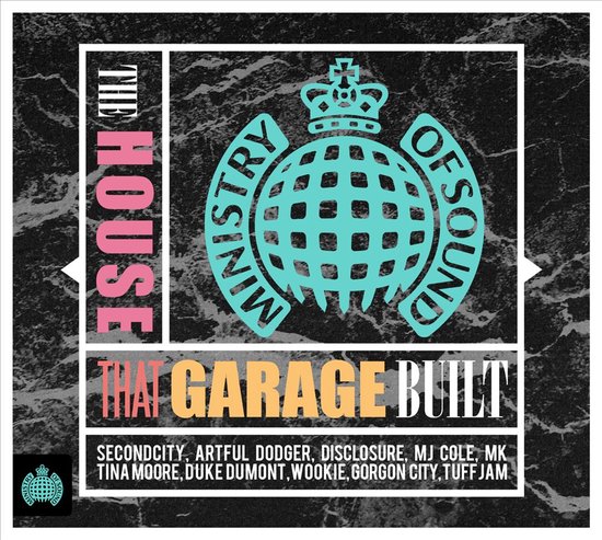 De cover van 'The House That Garage Built' met de tekst in roze en geel op een marmeren achtergrond, inclusief het Ministry of Sound logo.