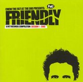 Friendly, A Fat! Record Compilation: Session 1-2005