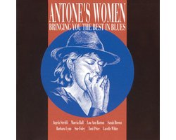 Antone's Women: Bringing You the Best in Blues