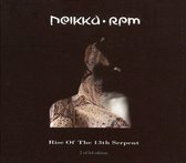 Neikka Rpm - Rise Of The 13th Serpent (2 CD) (Limited Edition)