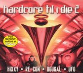 Hardcore Til I Die, Vol. 2 [2004]