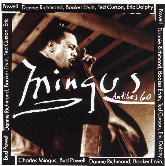 0075679053220 - Mingus At Antibes