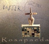 Rosapaeda - Mater Heart Folk (CD)