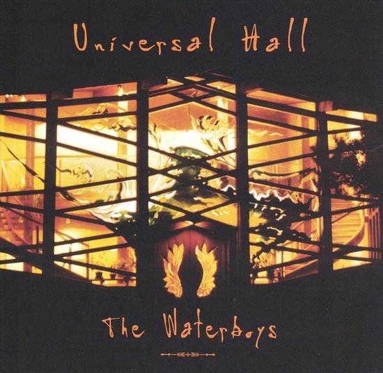 Couverture d'album avec 'Universal Hall' et 'The Waterboys'. Un bâtiment vitré éclairé en orange.