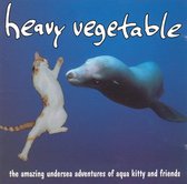 Heavy Vegetable - Amazing Undersea Adventures Of.. (CD)