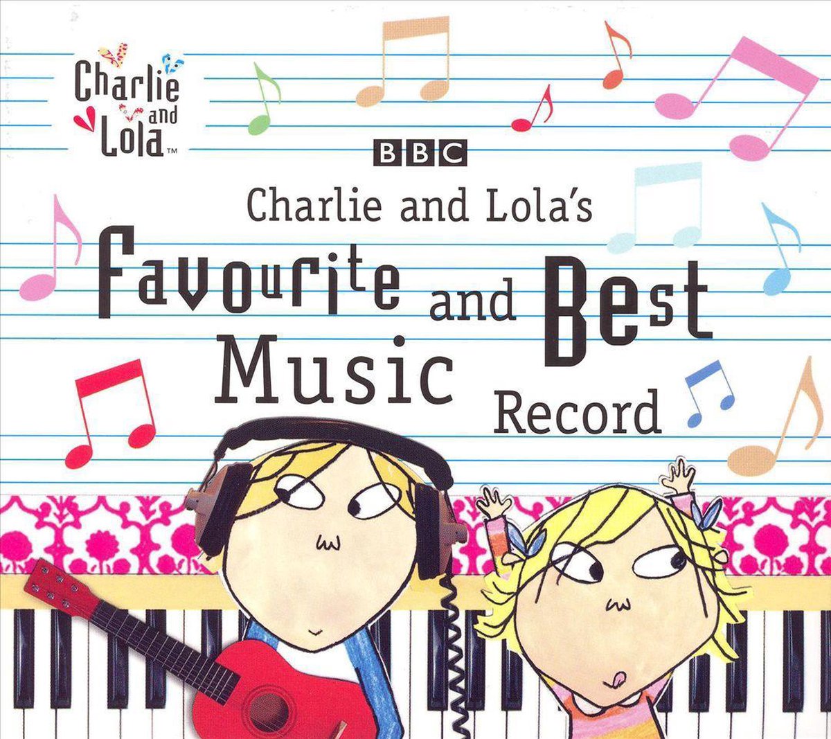 Charlie &Amp; Lolas Favourite &Amp; Be