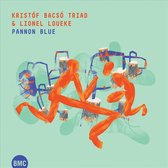 Kristof Bacso Triad & Lionel Loueke - Pannon Blue (CD)