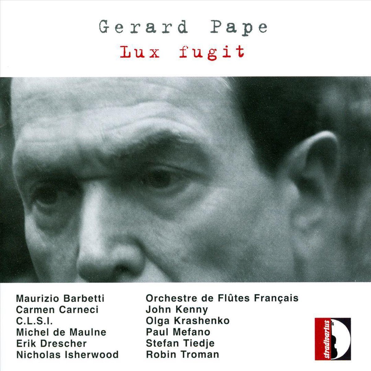 Gerard Pape: Lux Fugit