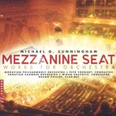 Michael G. Cunningham: Mezzanne Seat