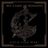 We Came As Romans: Cold Like War [CD]