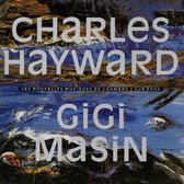 Gigi Masin & Charles Hayward - Les Nouvelles Musiques De Chambre 2 (CD)