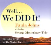 Well...We Did It!: Live at the Merion Inn