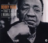 Bobby Hebb - That's All I Wanna Know (CD)