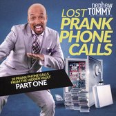 Lost Prank Phone Calls, Pt. 1