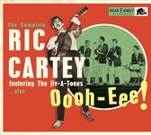 Oooh-Eee! The Complete Ric Cartey Featuring the Jiv-A-Tones...Plus