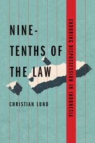 Yale Agrarian Studies Series - Nine-Tenths of the Law
