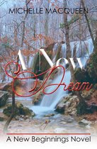 New Beginnings 3 - A New Dream