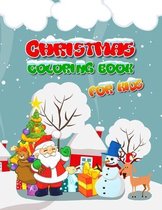 Christmas Coloring Book for Kids: A Gorgeous Christmas Coloring Book for Kids