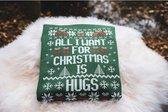 Foute Kersttrui - Christmas Sweater - All I want for christmas are hugs - Groen/green - kids 7/8 jaar