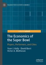 Palgrave Pivots in Sports Economics - The Economics of the Super Bowl
