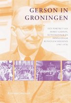 Studies over de Geschiedenis van de Groningse Universiteit 2 -   Gerson in Groningen