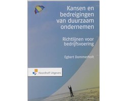Kansen en bedreigingen van duurzaam ondernemen