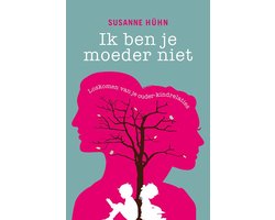 Ik ben je moeder niet
