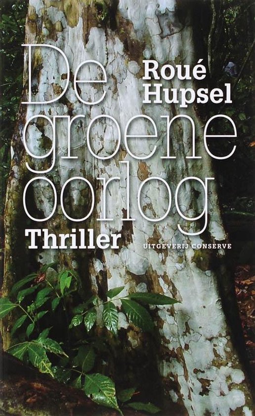 Cover van het boek 'De groene oorlog' van R. Hupsel