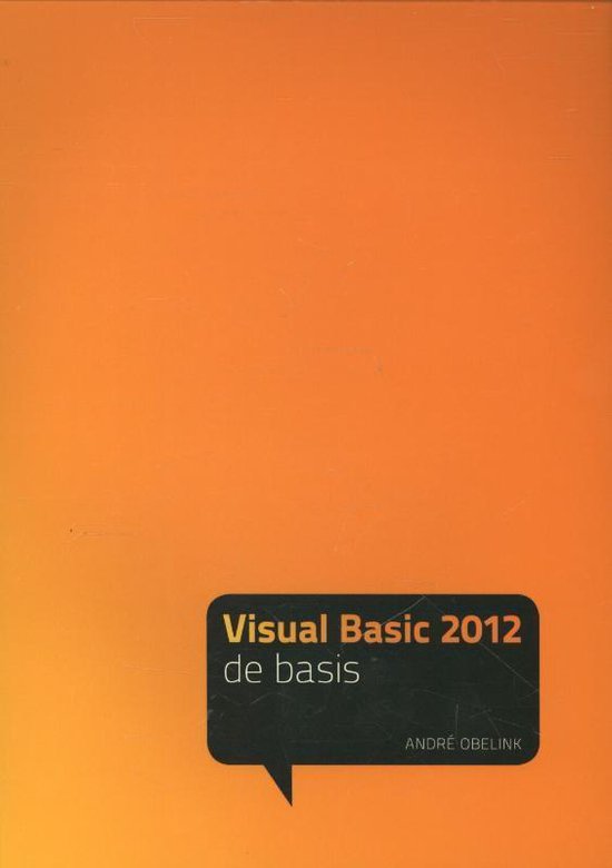 Cover van het boek 'Visual Basic 2012' van Andre Obelink