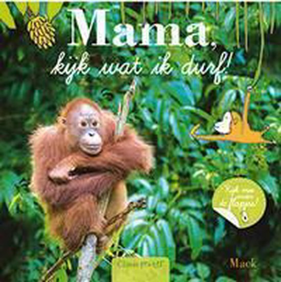 Cover van het boek 'Mama, kijk wat ik durf' van  Mack
