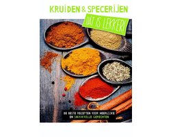 Dat is lekker!  -  Kruiden en specerijen Kruiden en specerijen