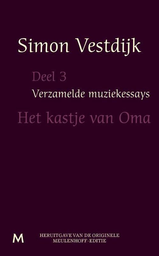 9789029090001 - Verzamelde muziekessays 3 - Het kastje van oma
