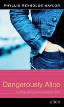 Alice - Dangerously Alice