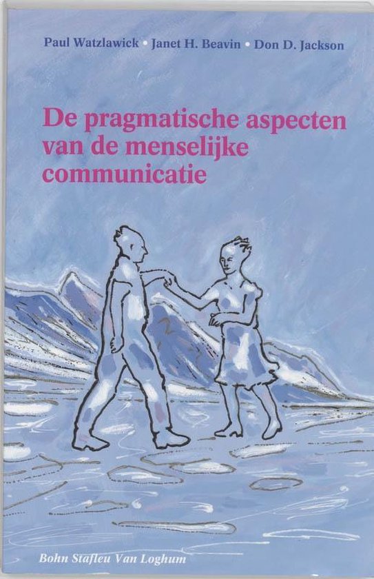 Cover van het boek 'De pragmatische aspecten van de menselijke communicatie / druk 4' van J.H. Beavin en Paul Watzlawick