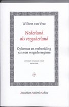 Amsterdam Academic Archive  -   Nederland als vergaderland