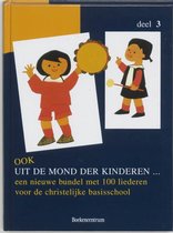 Kinderliedjes Ook uit de mond der kinderen 3