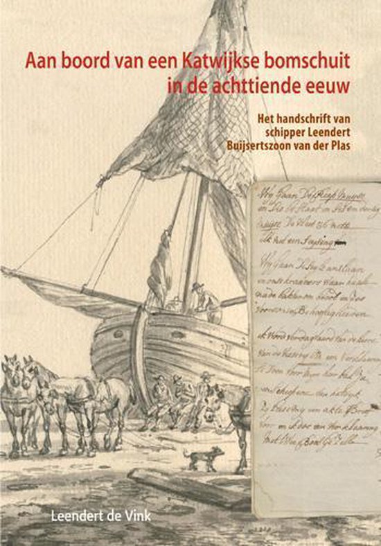 Cover van het boek 'Aan boord van een Katwijkse bomschuit in de achttiende eeuw'