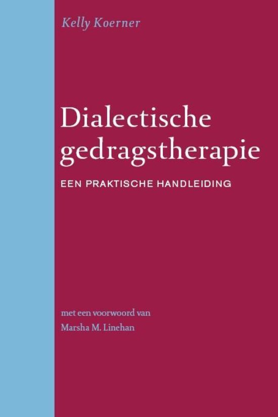 Cover van het boek 'Dialectische gedragstherapie' van Kelly Koerner