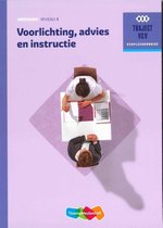 Traject V&V  - Voorlichting, advies en instructie Werkboek niveau 4
