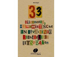 33 bijzondere, humoristische en opvallende rechterlijke uitspraken