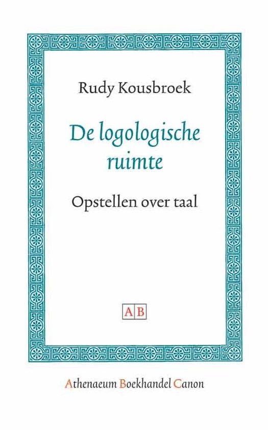 Cover van het boek 'De logologische ruimte / druk 1' van Rudy Kousbroek