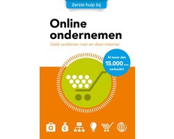 Eerste hulp bij 1 - Eerste hulp bij online ondernemen